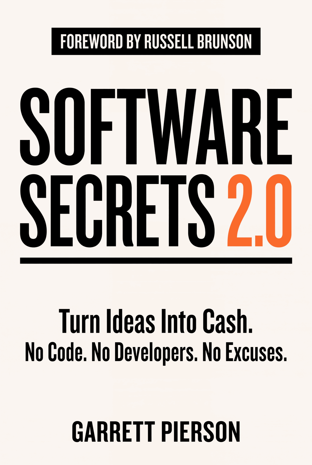 Software Secrets 2.0 book cover — the vibe coding playbook for building apps with AI, by Garrett Pierson with a foreword by Russell Brunson